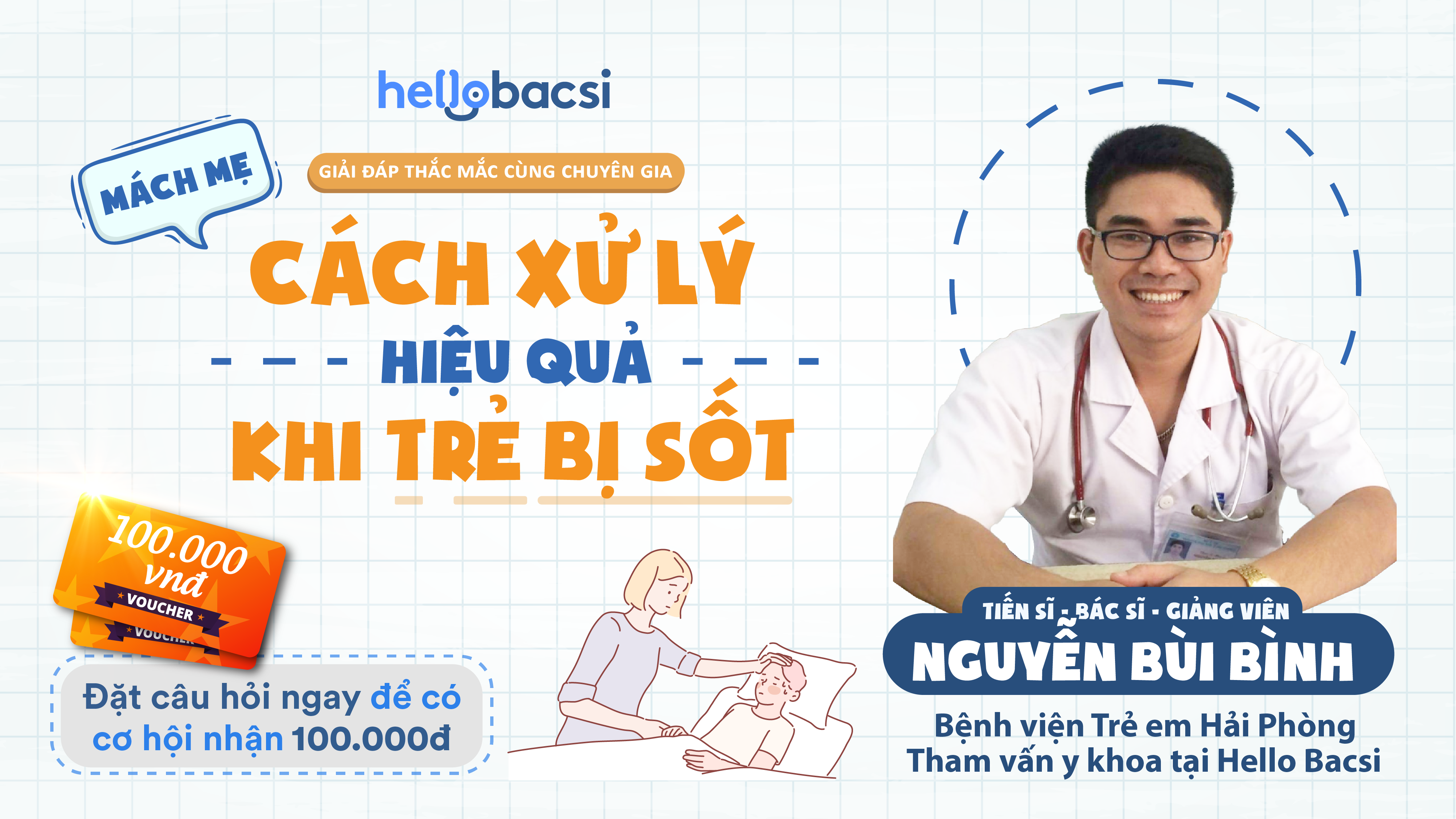 Giải đáp thắc mắc cùng chuyên gia - chuyên đề “Mách mẹ cách xử lý hiệu quả khi trẻ bị sốt”