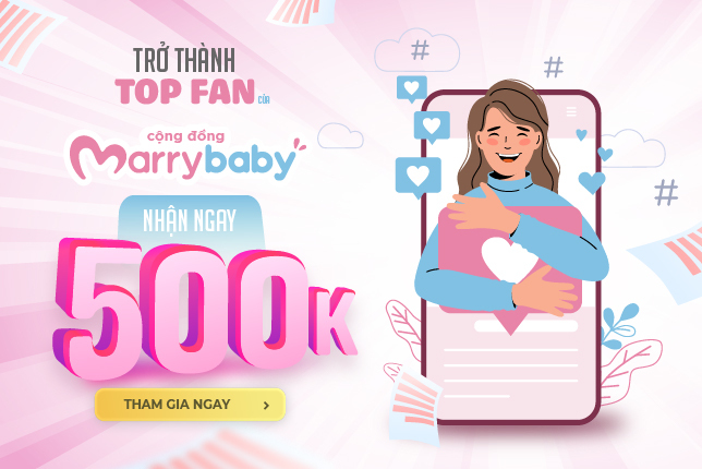 Chương trình tuyển dụng TOP FAN cho cộng đồng Chuẩn bị mang thai MarryBaby