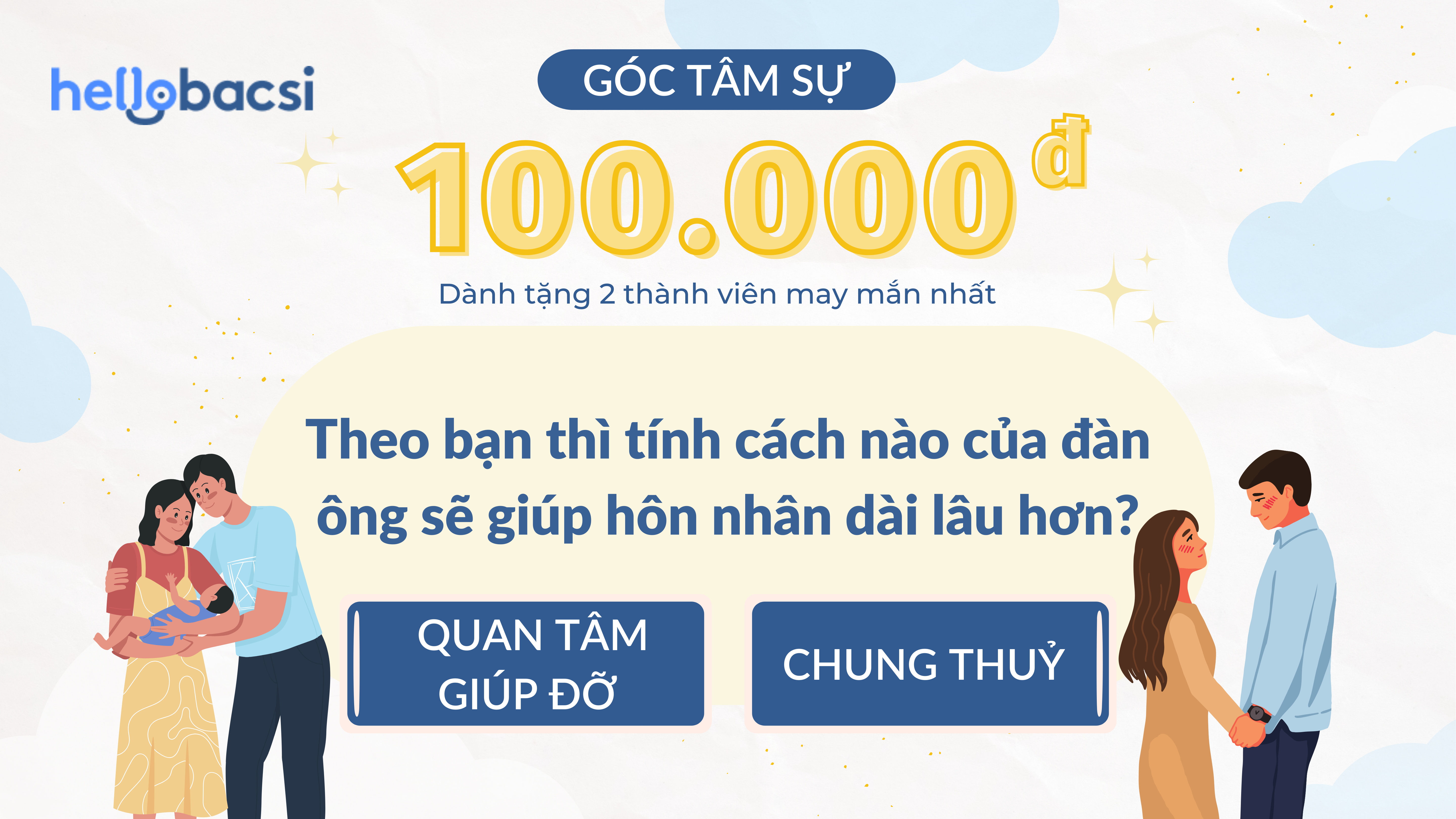 #Góc tâm sự: Theo bạn thì tính cách nào của đàn ông sẽ giúp hôn nhân dài lâu hơn?