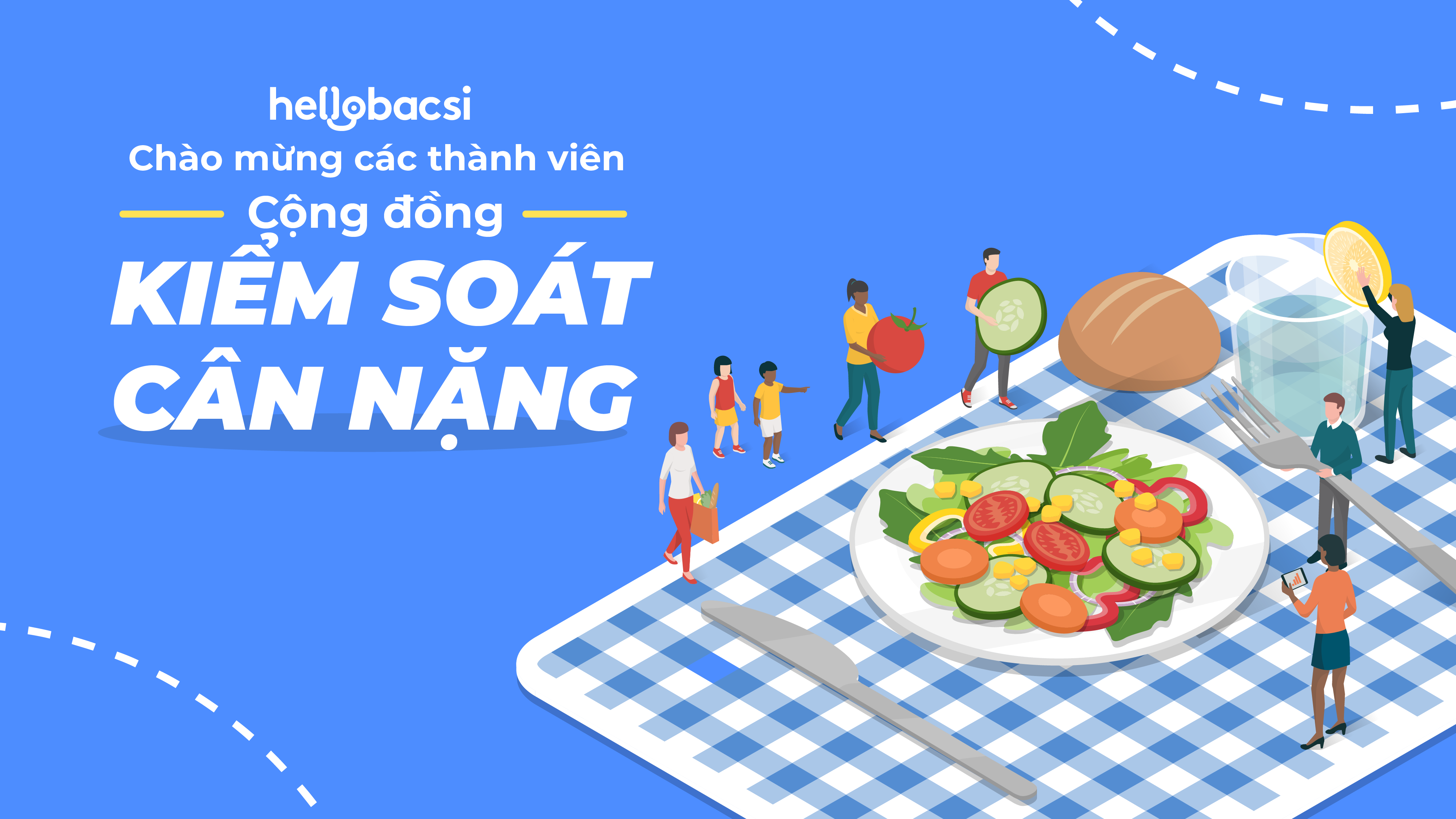 Chào mừng các thành viên mới tuần 3 tháng 5 của cộng đồng Kiểm soát cân nặng Hello Bacsi