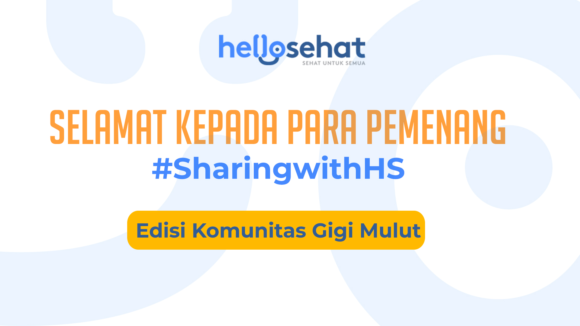 Pemenang #SharingwithHS Cerita Pengalaman Mengobati Gigi Bungsu 