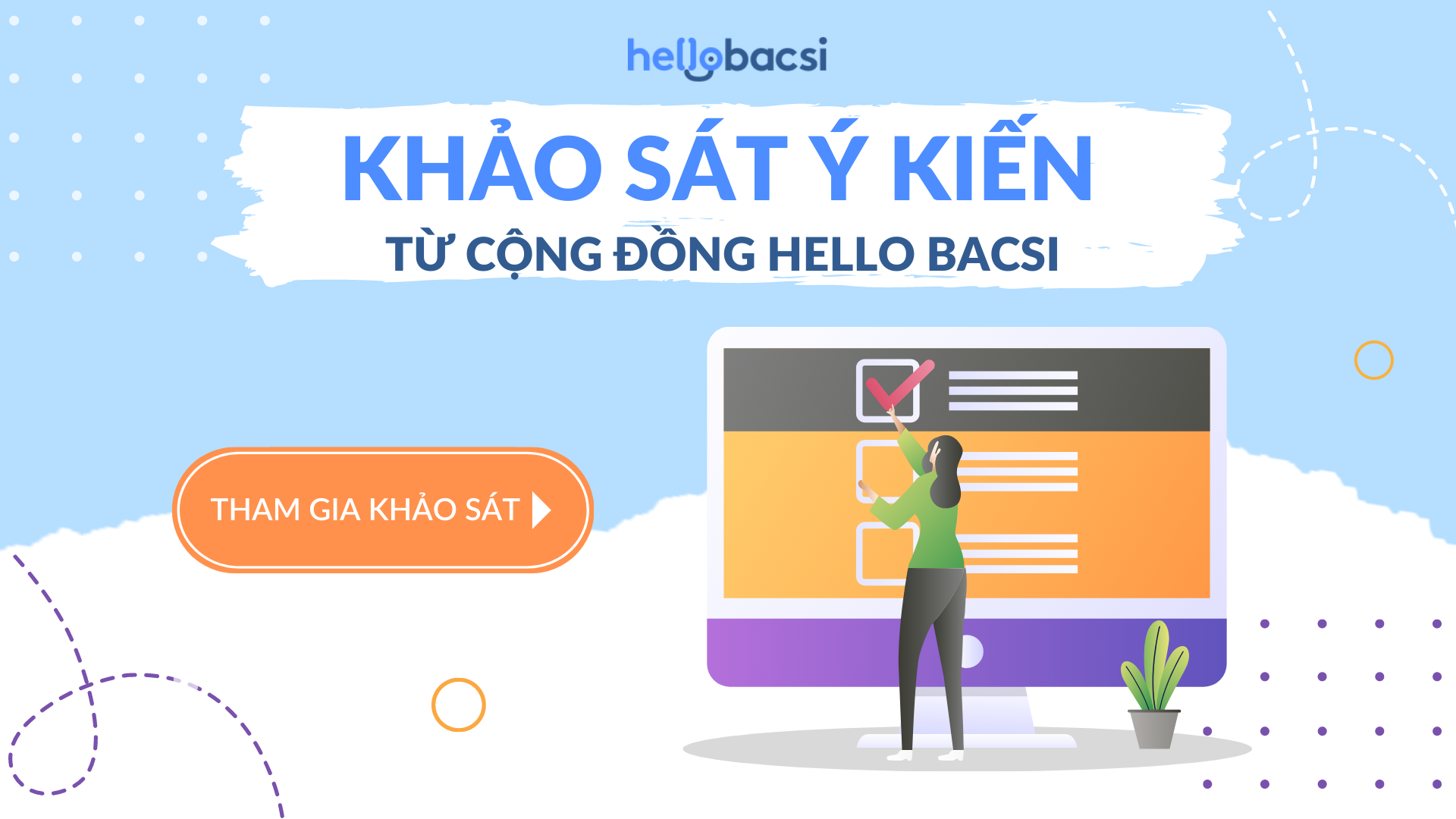 Khảo sát ý kiến từ Cộng đồng Hello Bacsi 