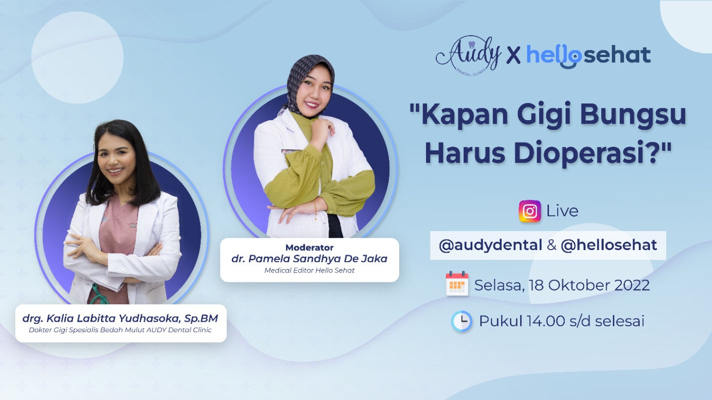 IG LIVE:  Kapan Gigi Bungsu Harus Dioperasi? Tulis Pertanyaanmu di Kolom Komentar!