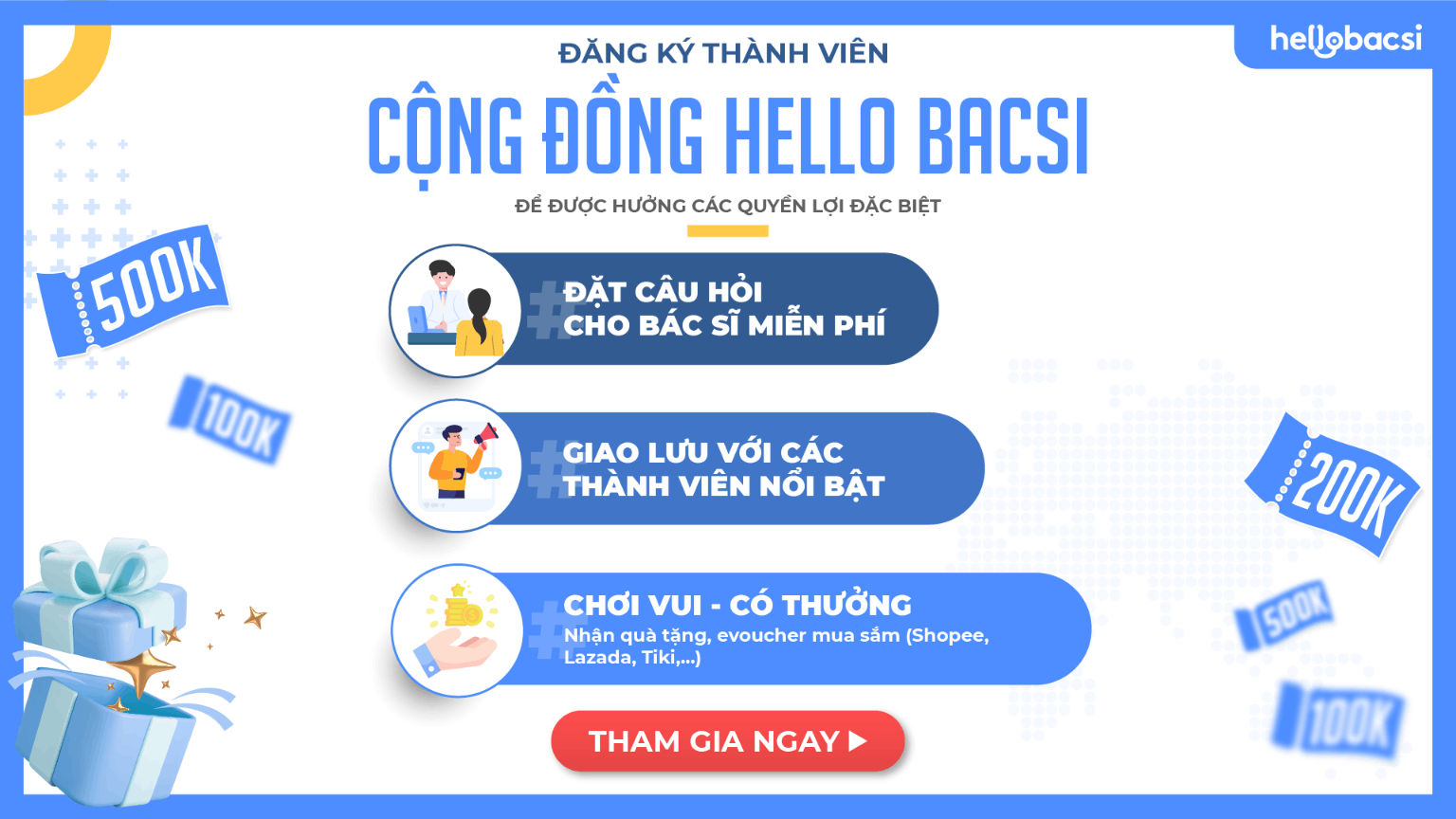 GIA NHẬP CỘNG ĐỒNG HELLO BACSI HƯỞNG QUYỀN LỢI “ĐẶC BIỆT”