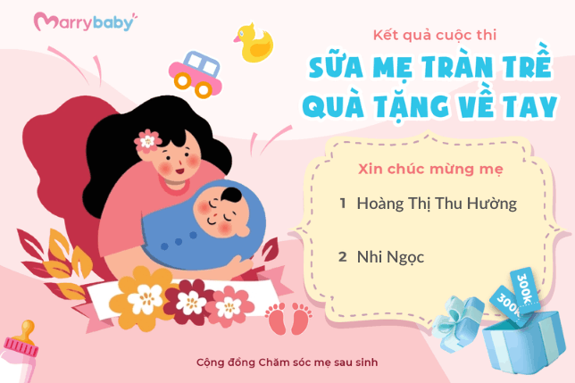 KẾT QUẢ CUỘC THI: SỮA MẸ TRÀN TRỀ - QUÀ TẶNG VỀ TAY