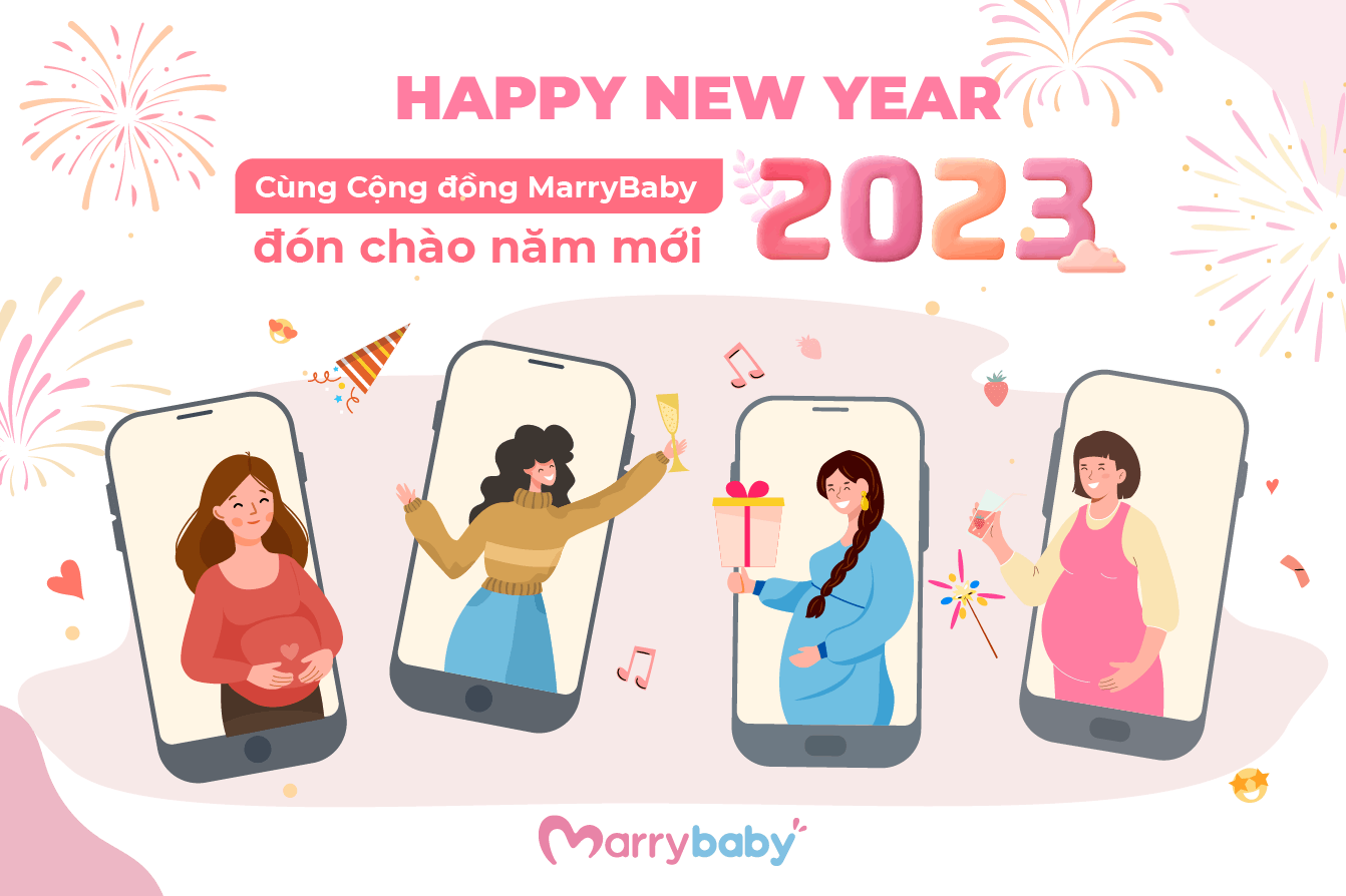 Happy New Year 2023 - Niềm vui phơi phới cùng Cộng đồng MarryBaby 