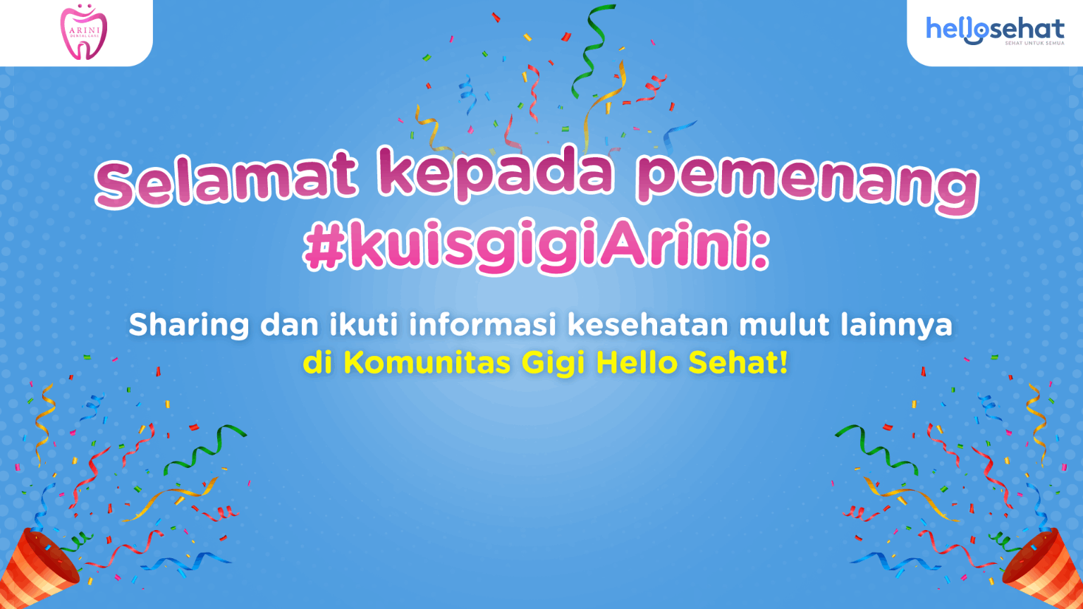 Selamat Pemenang #KuisKomunitasHS edisi #KuisGigiArini 