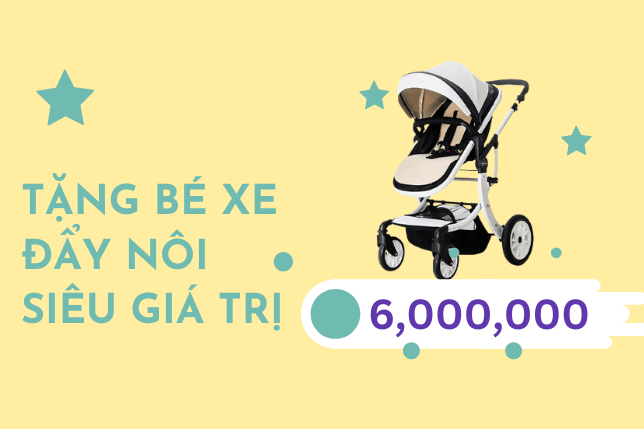 🎁 ĐỘC QUYỀN TỪ MARRYBABY - TẶNG MẸ XE ĐẨY NÔI TRỊ GIÁ 6,000,000 ĐỒNG