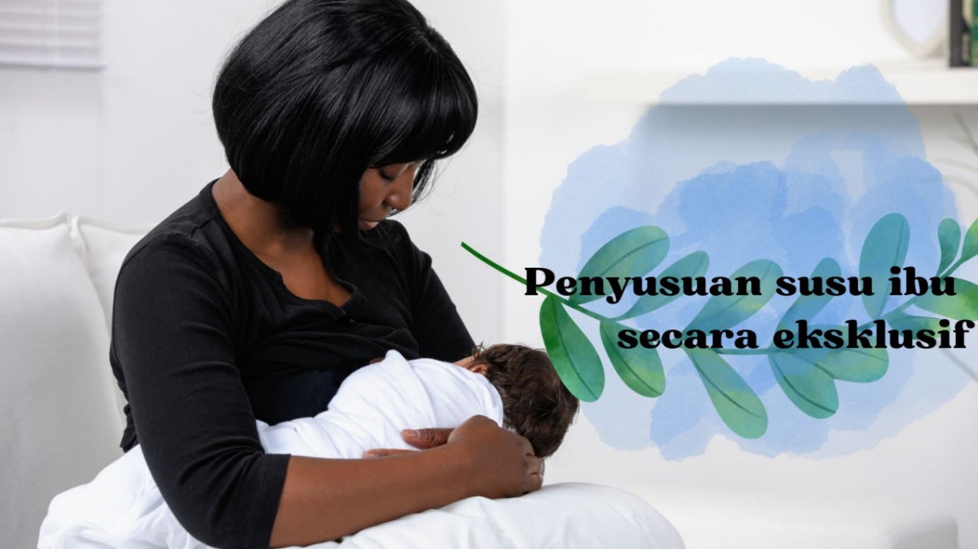 Penyusuan susu ibu secara eksklusif