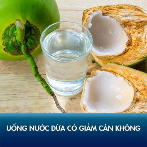 Uống nước dừa có giảm cân không?