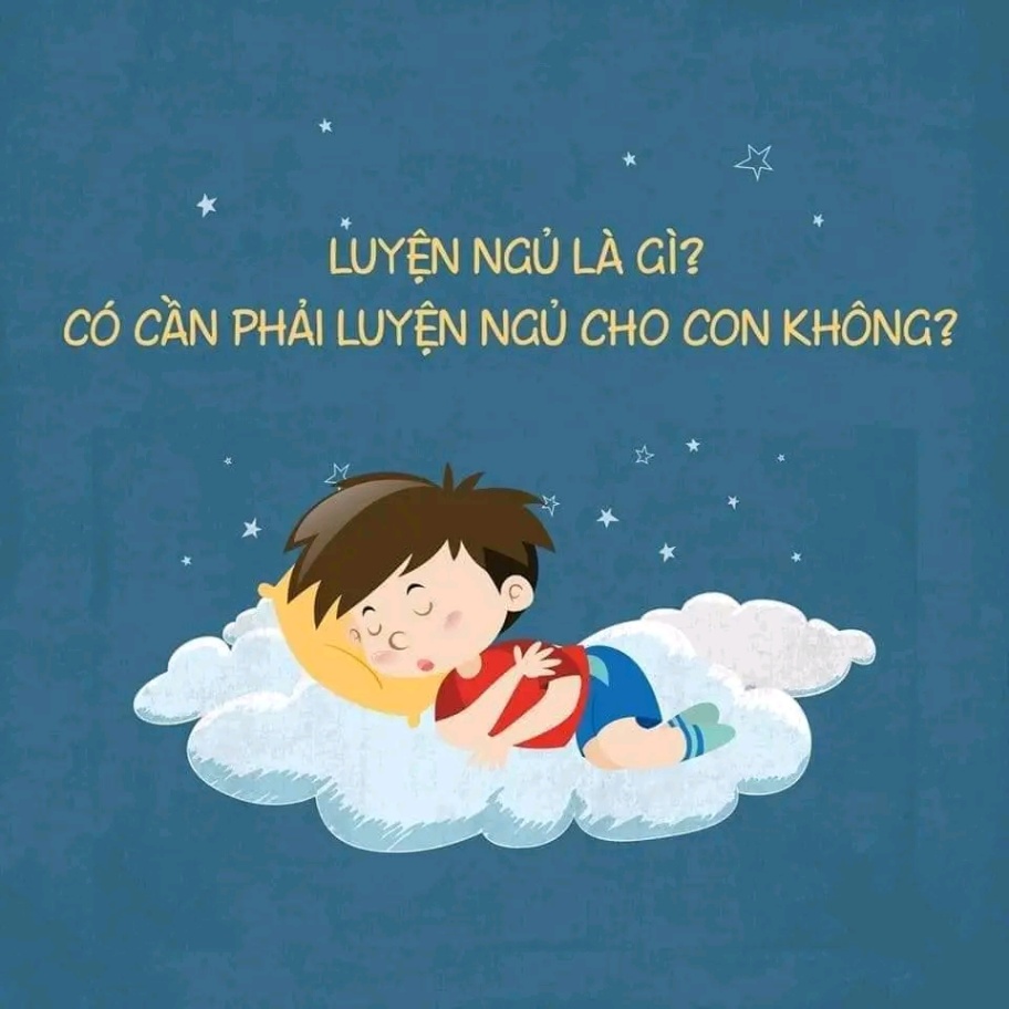 CÓ NÊN LUYỆN NGỦ CHO CON]