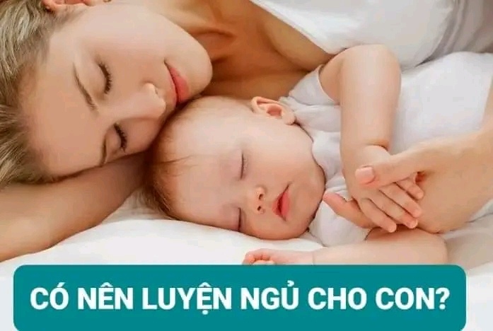 CÓ NÊN LUYỆN NGỦ CHO CON]