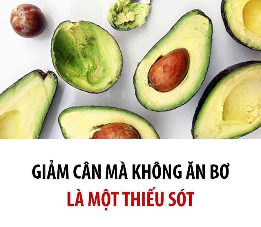 Giảm cân mà không ăn bơ là một thiếu sót.