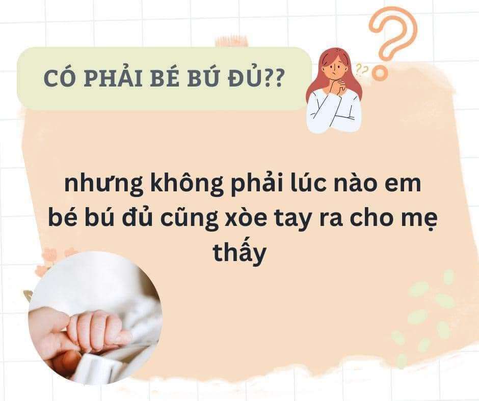 Dấu hiệu BÀN TAY XOÈ ơ trẻ sơ sinh có phải BÉ BÚ ĐỦ??