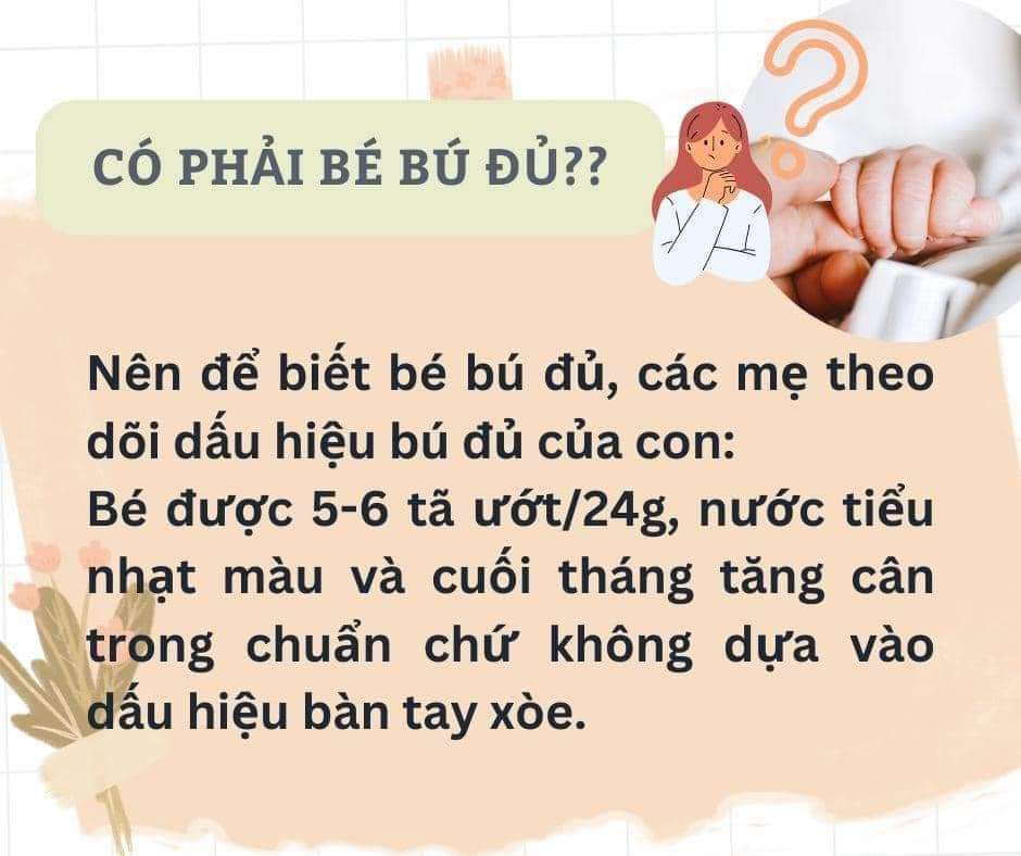 Dấu hiệu BÀN TAY XOÈ ơ trẻ sơ sinh có phải BÉ BÚ ĐỦ??