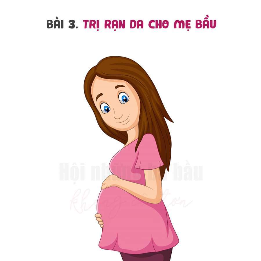 Bài 3. Trị rạn da cho bà bầu:- Lòng trắng trứng