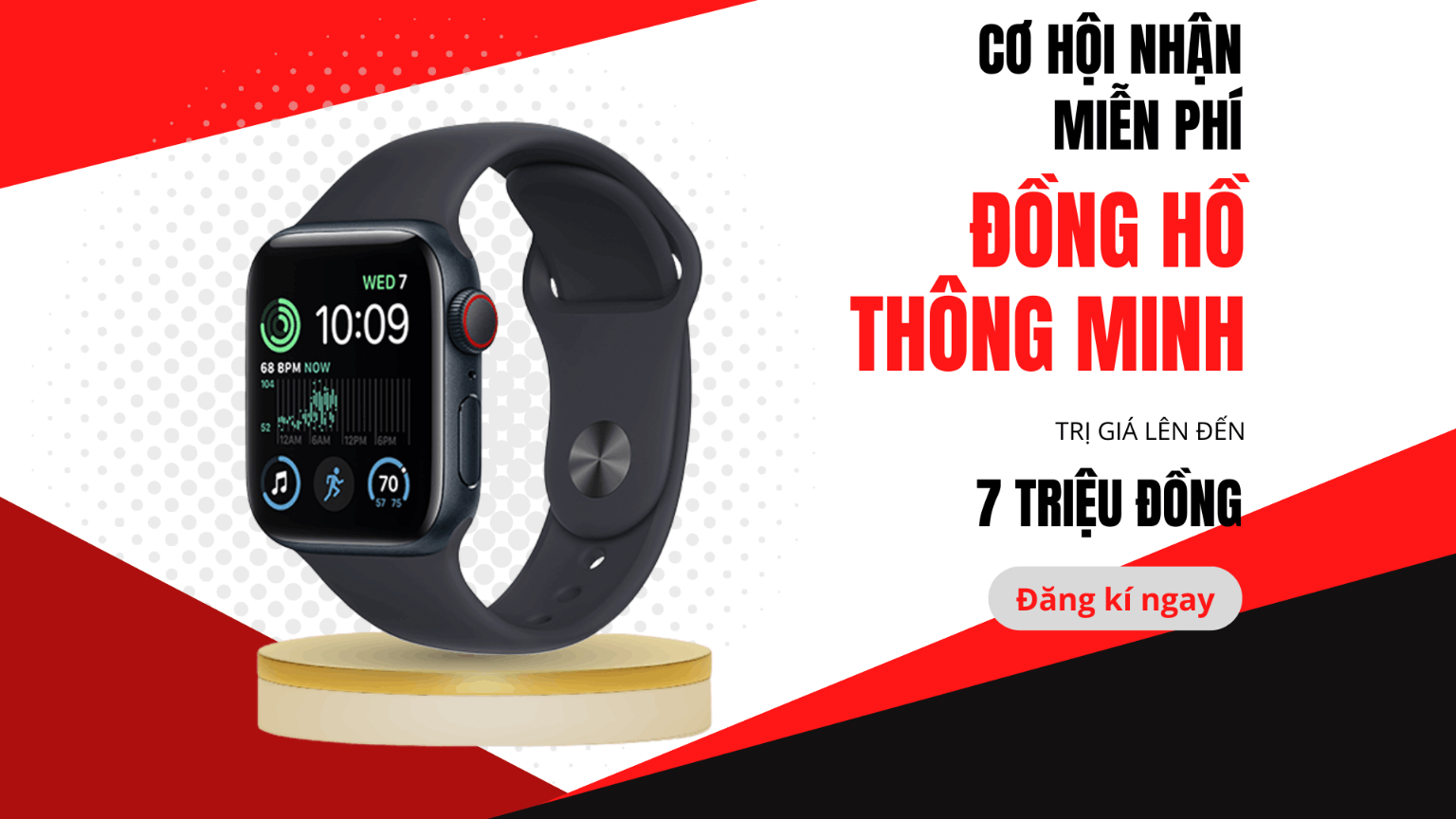 TẶNG BẠN ĐỒNG HỒ APPLE WATCH TRỊ GIÁ ~7 TRIỆU ĐỒNG