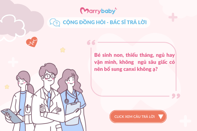 [Cộng đồng hỏi - Bác sĩ trả lời] Bé sinh non có cần bổ sung canxi không ạ?