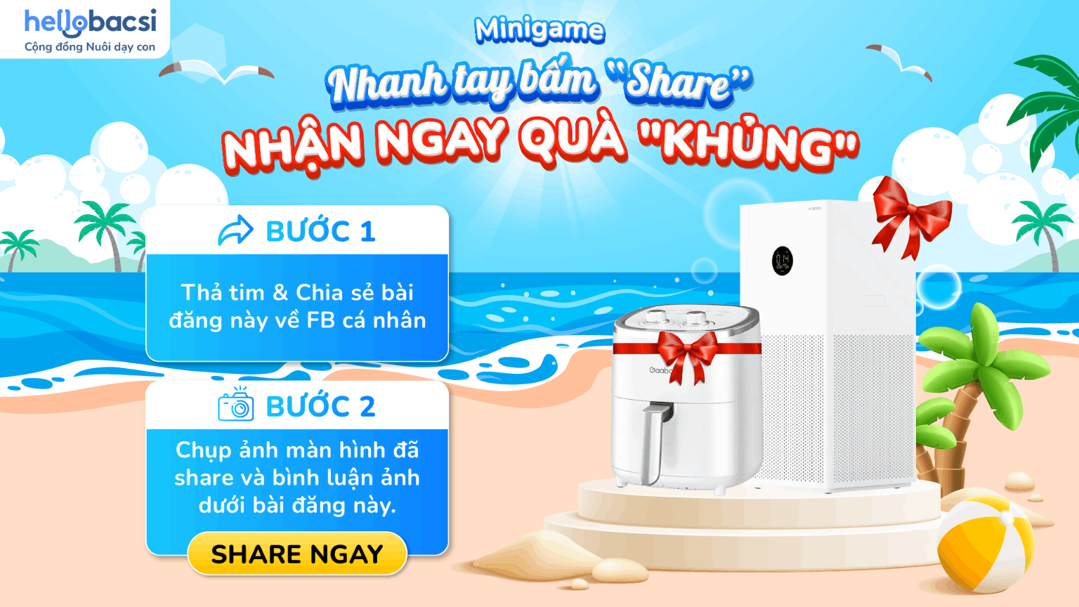 Minigame: Nhanh tay bấm "Share" - Nhận ngay quà "Khủng" - Quà tặng siêu giá trị