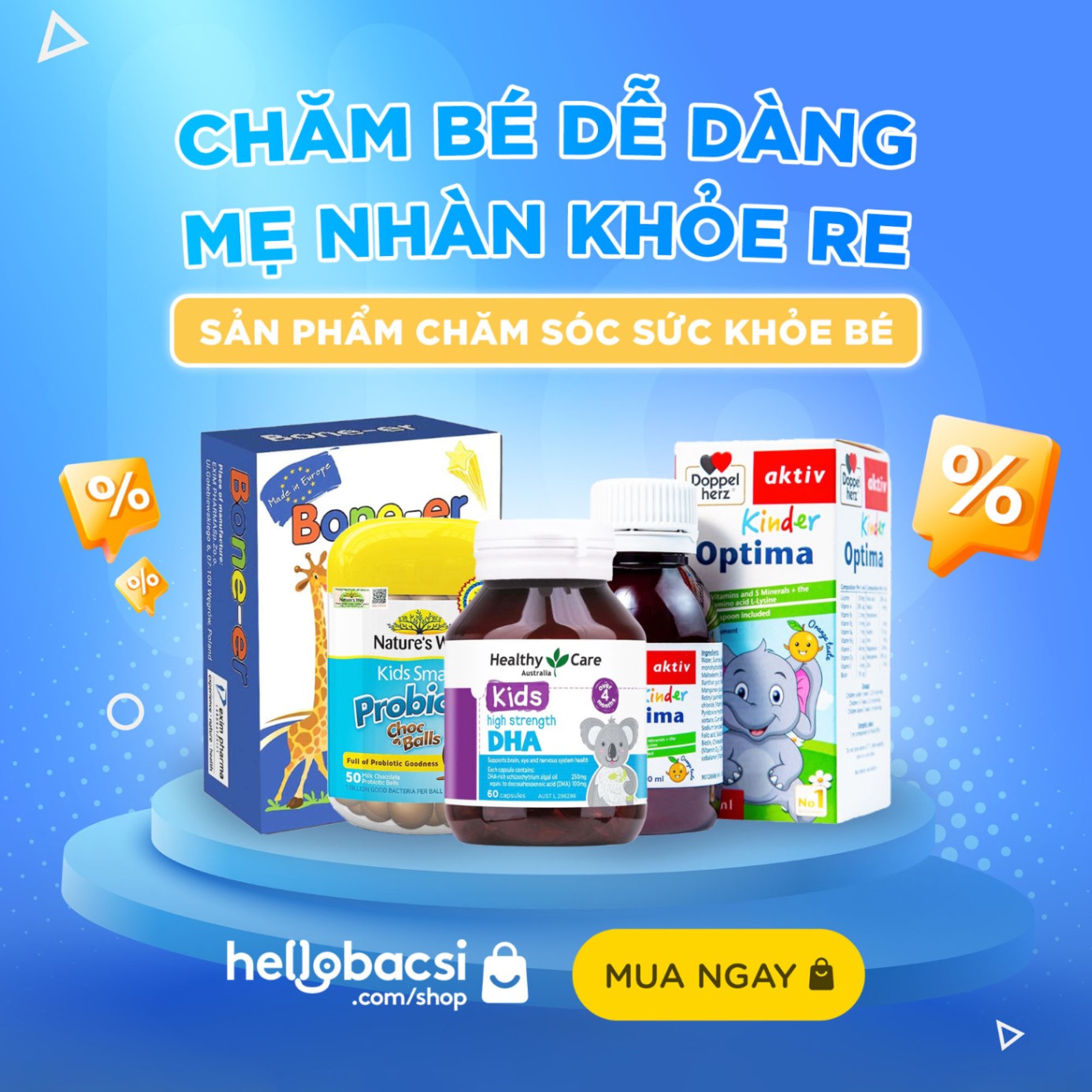 CHĂM BÉ DỄ DÀNG - MẸ NHÀN KHỎE RE