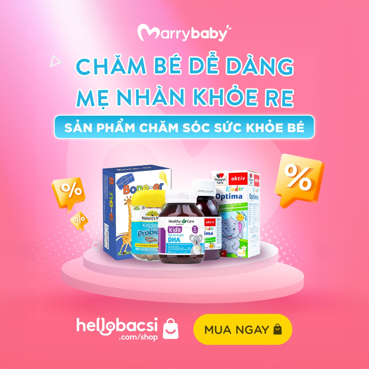 CHĂM BÉ DỄ DÀNG - MẸ NHÀN KHỎE RE