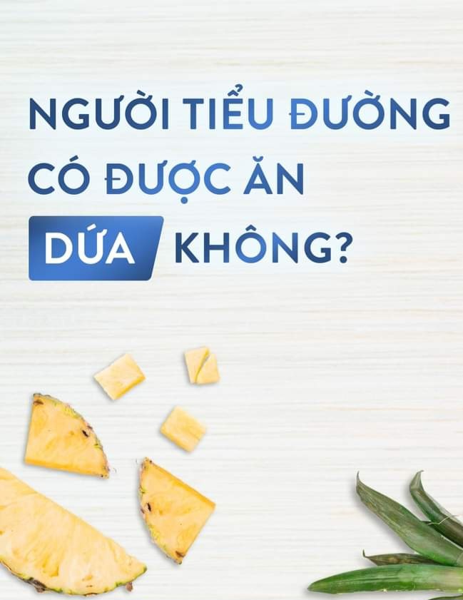 [Nắm Trọn Kiến Thức]🍍 Người tiểu đường có nên ăn quả dứa? 