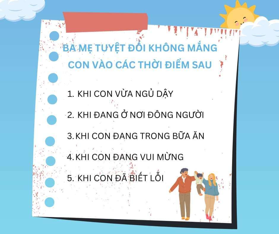 BA MẸ TUYỆT ĐỐI KHÔNG MẮNG CON VÀO CÁC THỜI ĐIỂM SAU  