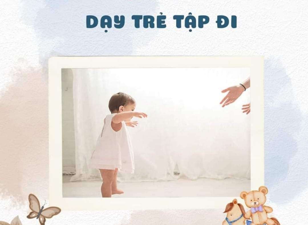 DẠY TRẺ TẬP ĐI   