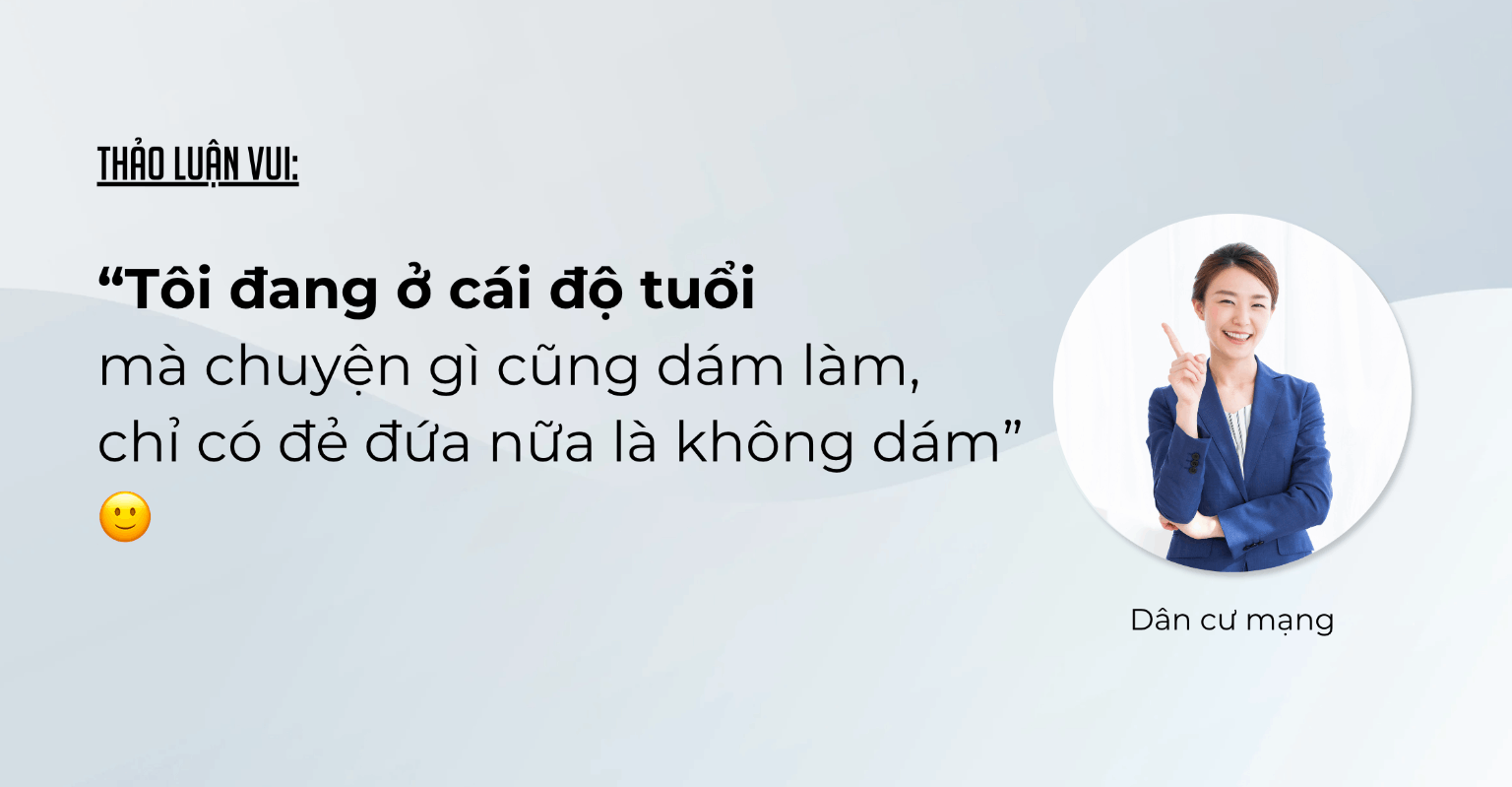 Thảo luận vui: "Tôi đang ở cái độ tuổi mà chuyện gì cũng dám làm, chỉ có đẻ đứa nữa là không dám"