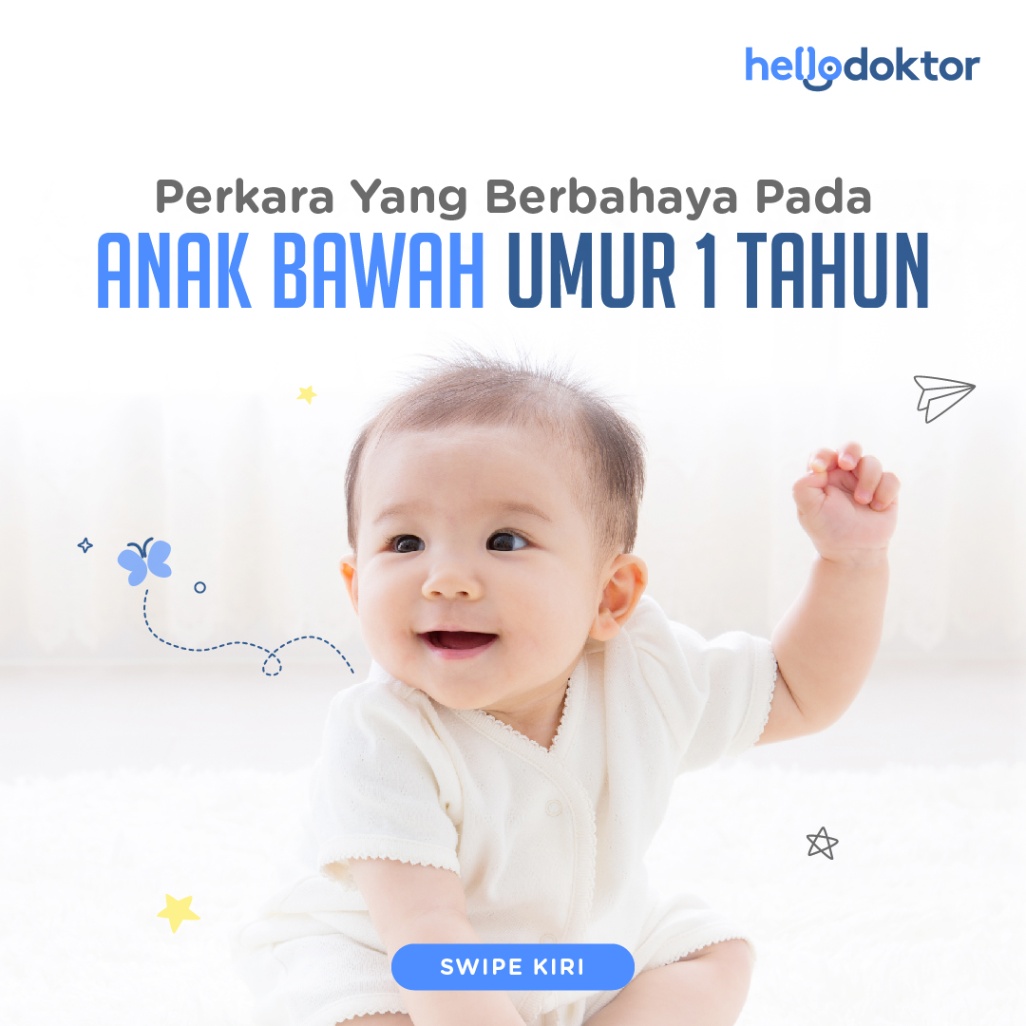 Perkara Yang Bahaya Pada Anak Bawah Umur 1 Tahun - HelloDoktor