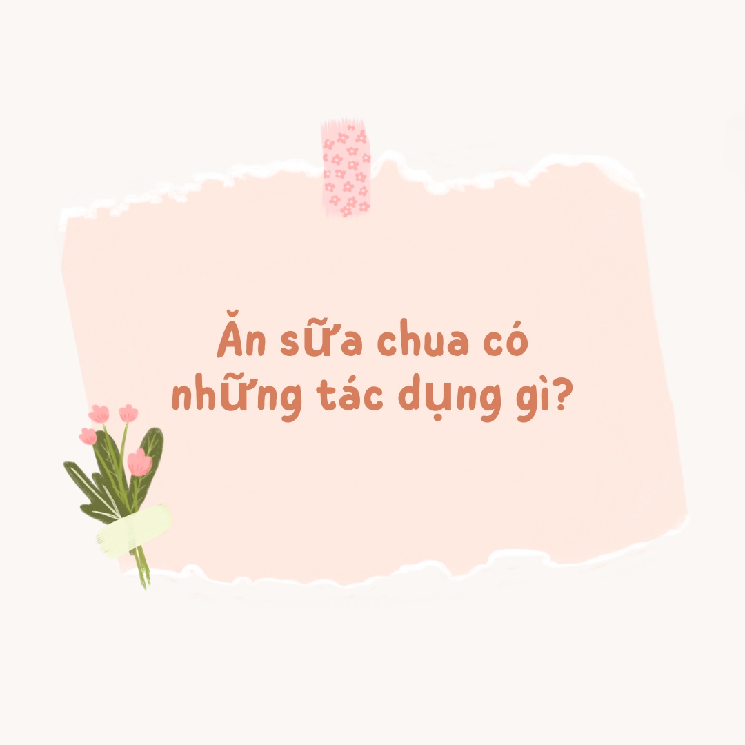 Sữa chua - Món quà sức khỏe từ thiên nhiên: Bí quyết cho hệ tiêu hóa khỏe mạnh và vóc dáng thon gọn