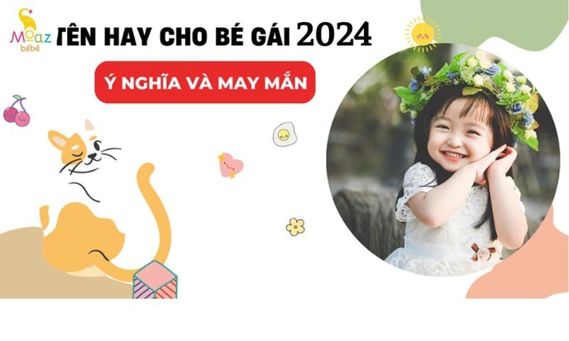 100 tên con gái đẹp năm 2024 hợp phong thủy, theo tuổi bố mẹ