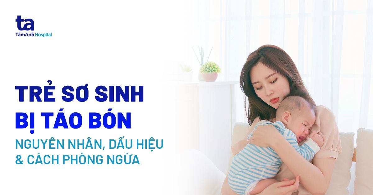 Trẻ bị táo bón phải làm sao? Nguyên nhân và cách khắc phục hiệu quả