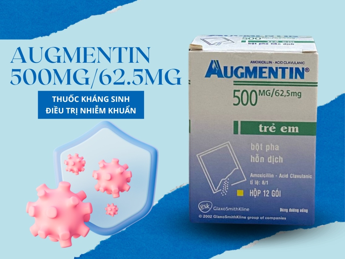 Thuốc augmentin 500mg dành cho trẻ máy tuổi?