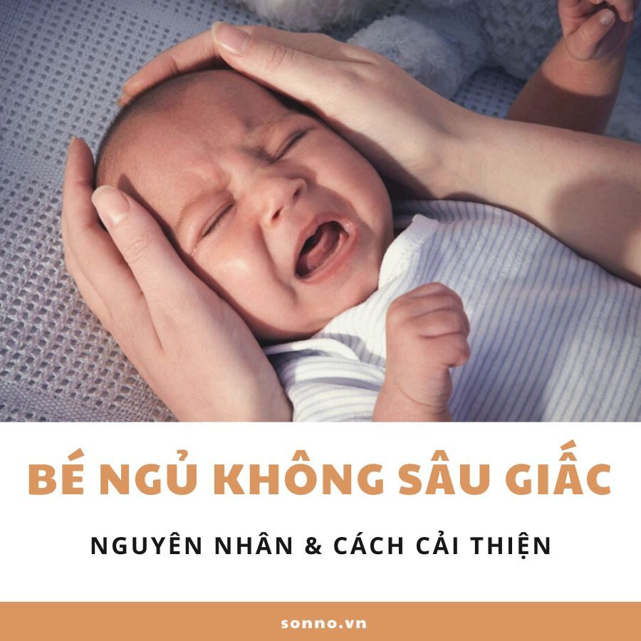 Tại sao bé sơ sinh ngủ không sâu giấc? Phải làm sao?